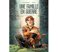 Glénat Une famille en guerre tome 3