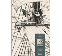 GLENAT USS constitution - intégrale noir & blanc