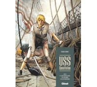 Glénat USS constitution tome 2