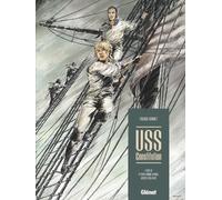 Glénat USS constitution tome 3