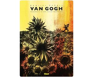 GLENAT Van Gogh - Fragments d'une vie en peintures