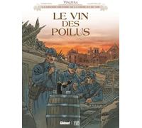 Glénat Vinifera - Le vin des poilus