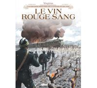 Glénat Vinifera - Le vin, rouge sang