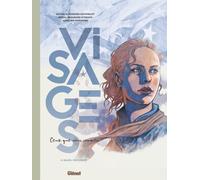 Glénat Visages - ceux que nous sommes tome 4