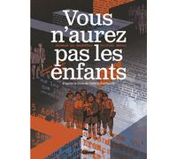 Glénat Vous n'aurez pas les enfants