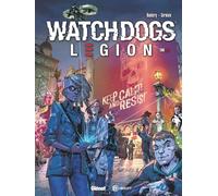 Glénat Watch dogs legion tome 1