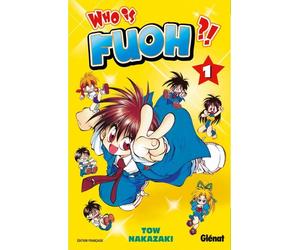 GLENAT who is fuoh ?! tome 1