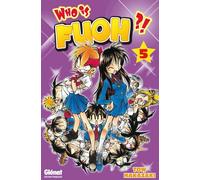 GLENAT who is Fuoh ?! Tome 5