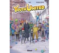 Glénat Youth united tome 1 - Agents du voyage