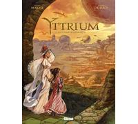 Glénat Yttrium Tome 1 ; Les Chants Cosmiques