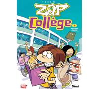 Glénat zap collège tome 1 - premières classes