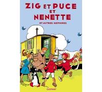 Zig Et Puce Tome 18 - Zig Et Puce Et Nénette Et Autres Histoires