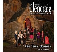 Glencraig Scottish Dance Band, the - Ah'M Dancin'. Old Time Dances