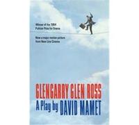 Glengarry Glen Ross, An Evergreen Book David Mamet (Auteur)