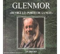 Glenmor - Ouvrez Les Portes De La Nuit