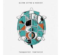 Glenn Astro & Hodini Turquoise Tortoise (Vinyl) 12" Album