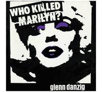 Glenn Danzig & The Misfits – Who Killed Marilyn ? – CD