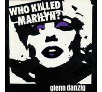 GLENN DANZIG - WHO KILLED MARILYN - Vinyl Record - G4z