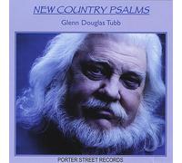 Glenn Douglas Tubb - New Country Psalms