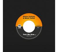 Glenn Fallows & Mark Tre - 7-Fear Me Now [Import]