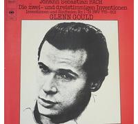 Glenn Gould. - Bach. Die zwei- und dreistimmigen Inventionen. Inventionen und Sinfonien Nr.1-15. Glenn Gould. CBS.Aufnahme 1963-1964. [Vinyl] Bach and Glenn Gould.