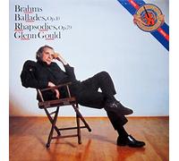 Glenn Gould - Brahms: Ballades, Op. 10 & Rhapsodies, Op. 79 [Vinyl LP] [Schallplatte]