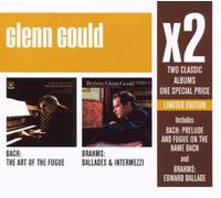 Glenn Gould - Brahms:Ballate E Intermezzi/Bach:Arte Fuga:Fughe Nn.1-9 [Import]