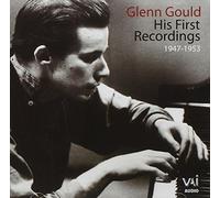 Glenn Gould - Early Recordings (1947-1953)