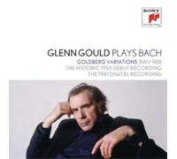 Bach: Goldberg Variations [1955 & 1981 Recordings]