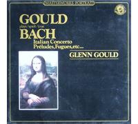 Glenn Gould - Italian Concerto BWV 971, Preludes, Fugues, etc... Glenn Gould. Masterworks Stereo