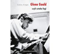 Glenn Gould ou l'art de la fugue