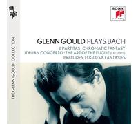 Glenn Gould – Bach : 6 Partitas BWV 825-830, Fantaisie chromatique & Concerto italien