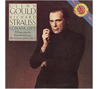 Glenn Gould Plays Strauss - Richard Strauss Sonata , Op. 5 - 5 Piano Pieces / Klavierstucken / Pieces Pour Piano , Op. 3 - Vintage Vinyl Record