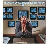 Glenn Gould – Silver Jubilee Album