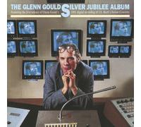 Gould, Glenn - Silver Jubilee Album