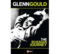 Glenn Gould: The Russian Journey [Video] [Region Free] [DVD] NEUF