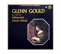 Glenn Gould, William Byrd, Orlando Gibbons - Glenn Gould Plays Music By William Byrd And Orlando Gibbons [Vinyle LP record]