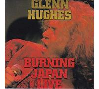 Glenn Hughes - Burning Japan Live [Import]