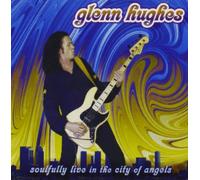 Glenn Hughes - Soulfully Live in The City of Angels [Import]