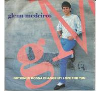 Glenn Medeiros - Glenn Medeiros - Nothing's Gonna Change My Love For You - London Records