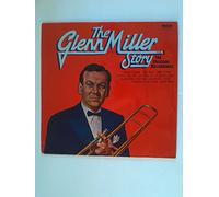 Glenn Miller and His Orchestra - Glenn Miller Story [Import]