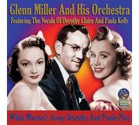 Glenn Miller And His Orchestra - While Marion's Away Dorothy and Paula Play [Import]