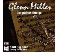 Glenn Miller,Die Grössten Erfolge
