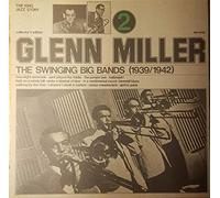Glenn Miller - Glenn Miller 1939/1942 Vol.2 The King Jazz Story