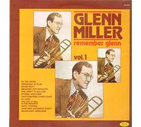 Glenn Miller - remember glenn, Vol. 1,