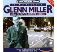 Glenn Miller & His Orchestra - Complete Abbey Road Recordings
