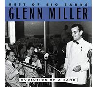 Glenn Miller & His Orchestra - Glenn Miller (Best Of Big Bands)