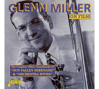 Glenn Miller & His Orchestra - Glenn Miller On Film
