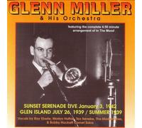 Glenn Miller & His Orchestra - Sunset Serenade Live 1/3/42