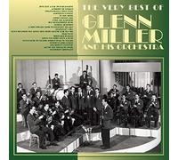 Glenn Miller & His Orchestra - The Very Best Of Glenn Miller